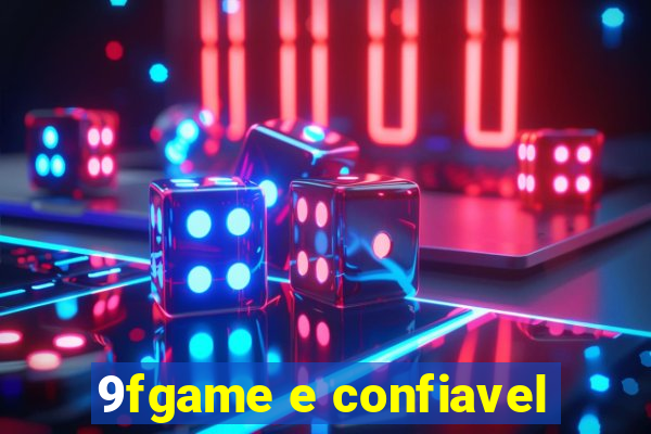 9fgame e confiavel